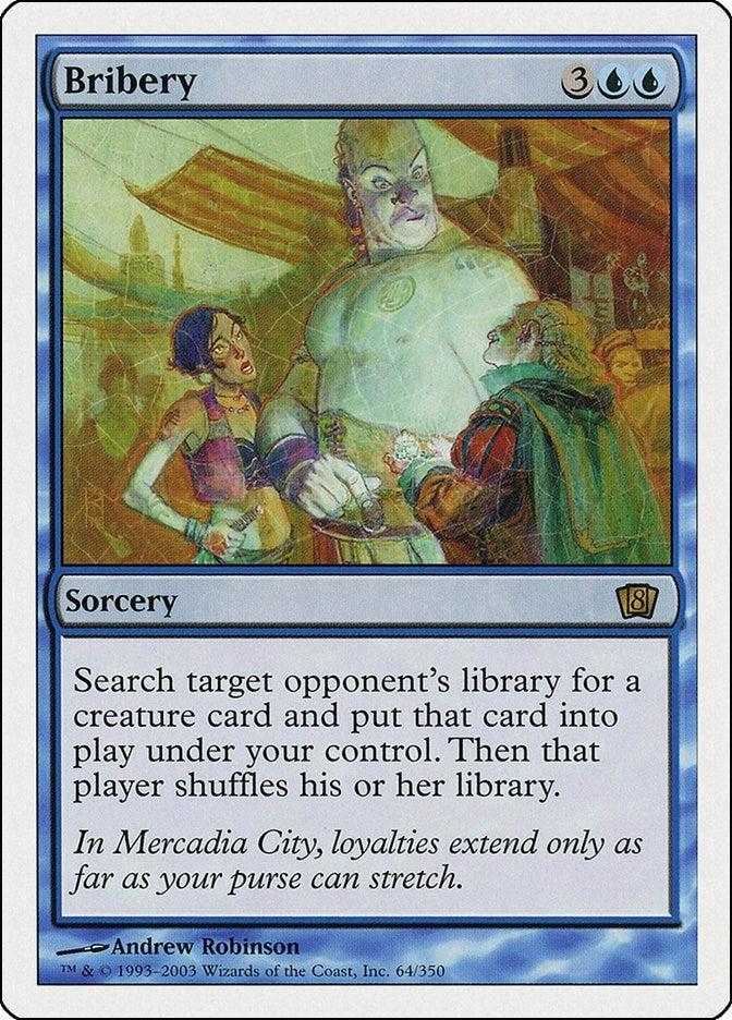 Image for Bribery (64) [8th Edition] - Magic: The Gathering