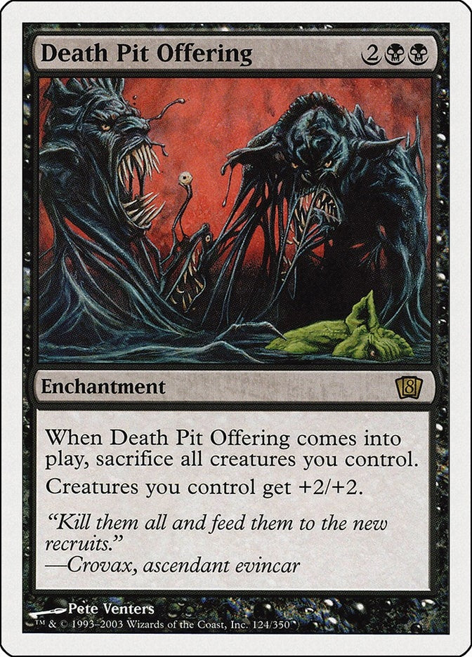 Image for Death Pit Offering (124) [8th Edition] - Magic: The Gathering