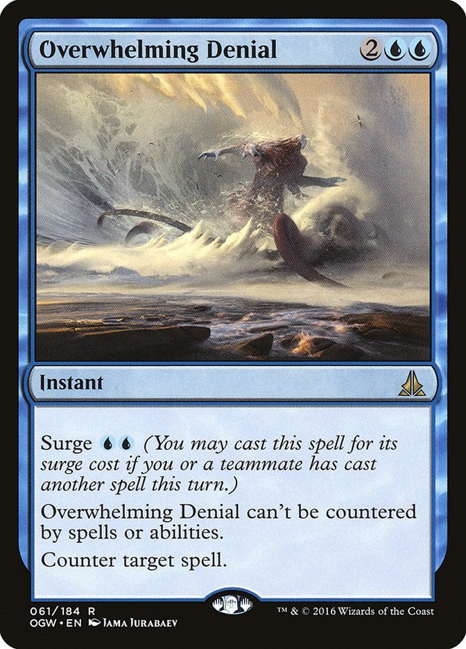 Image for Overwhelming Denial (61) [Oath of the Gatewatch] - Magic: The Gathering