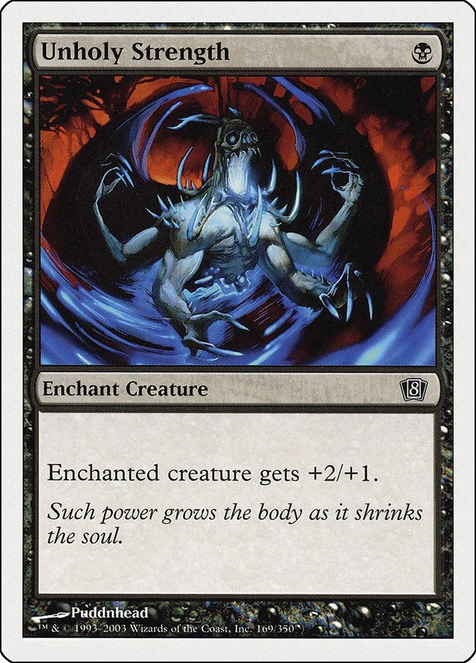 Image for Unholy Strength (169) [8th Edition] - Magic: The Gathering