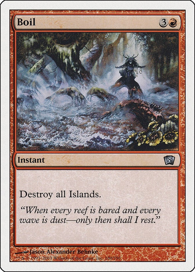 Image for Boil (180) [8th Edition] - Magic: The Gathering