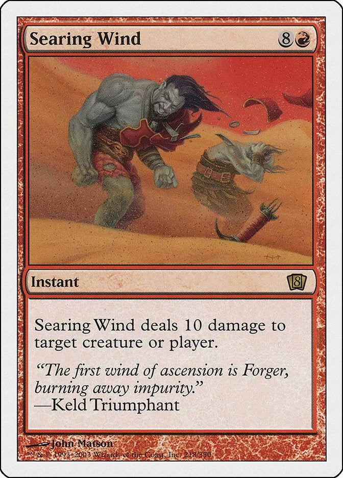 Image for Searing Wind (218) [8th Edition] - Magic: The Gathering