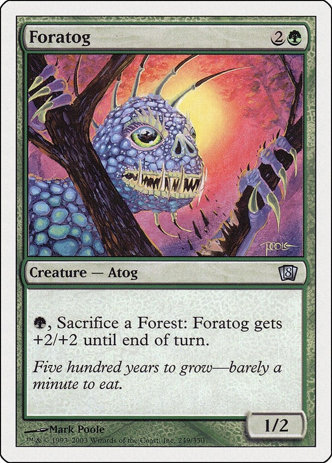 Image for Foratog (249) [8th Edition] - Magic: The Gathering