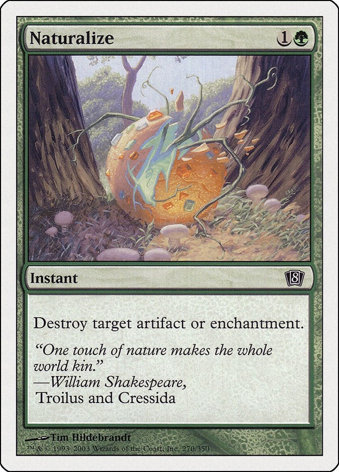 Image for Naturalize (270) [8th Edition] - Magic: The Gathering