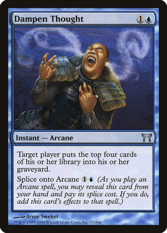 Dampen Thought (57) [Champions of Kamigawa]