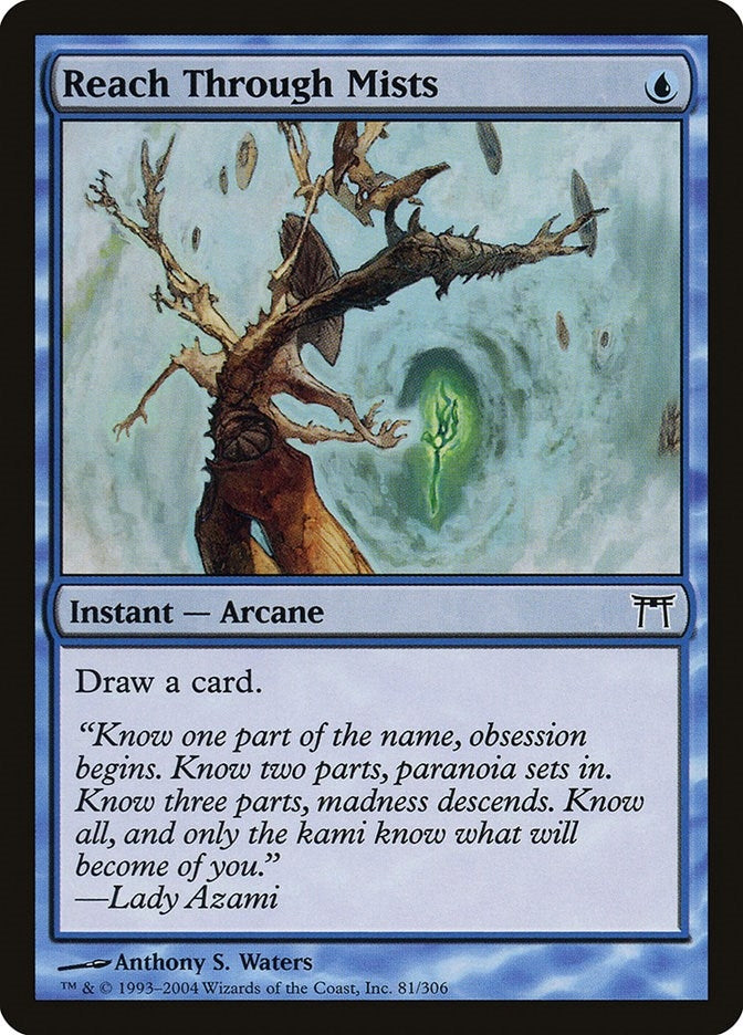 Image for Reach Through Mists (81) [Champions of Kamigawa] - Magic: The Gathering
