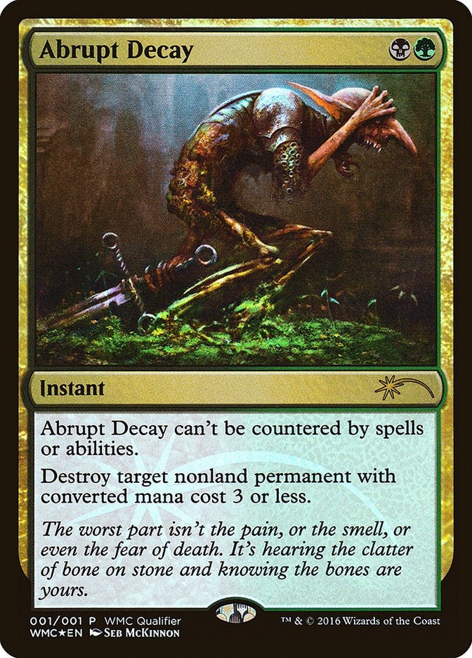 Image for Abrupt Decay (1) [WMCQ Promo Cards] - Magic: The Gathering