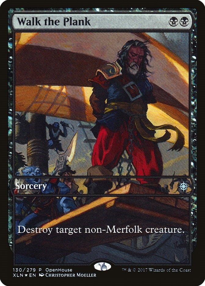 Image for Walk the Plank (130) [Open House Promos] - Magic: The Gathering