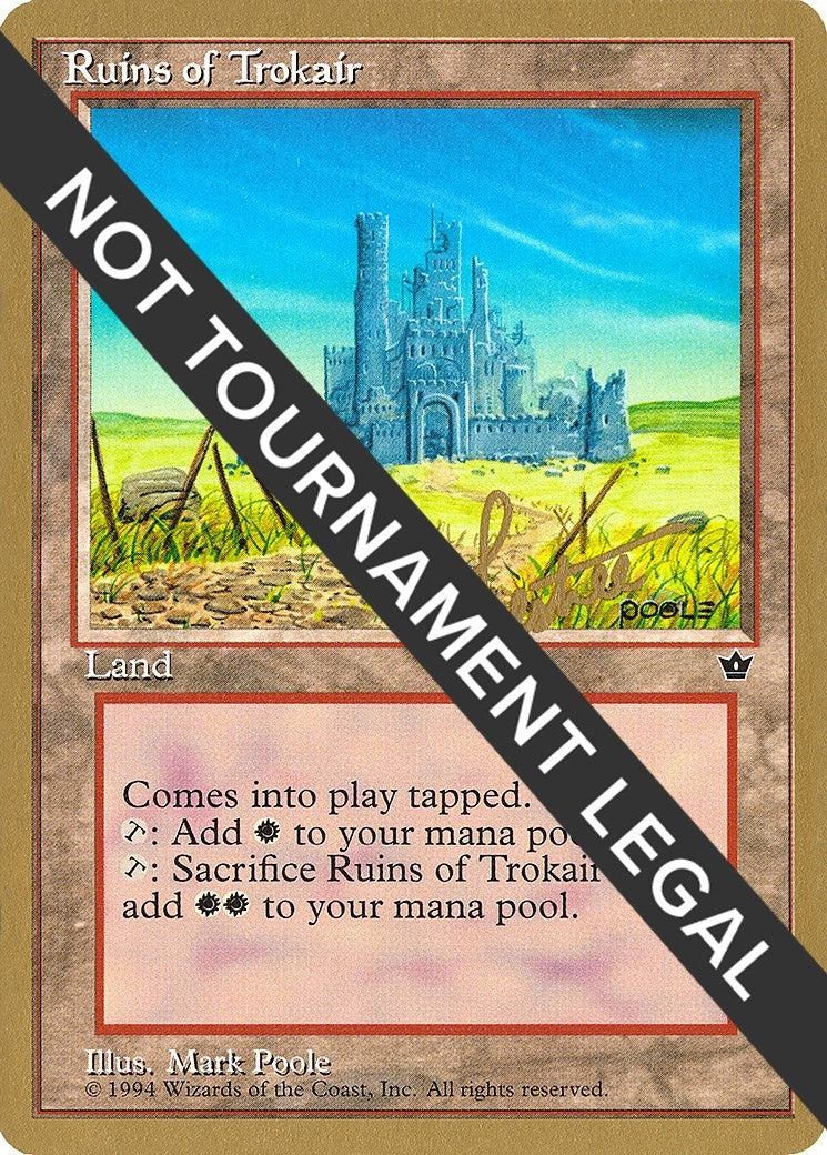 Ruins of Trokair - 1996 Bertrand Lestree (FEM) [World Championship Decks]