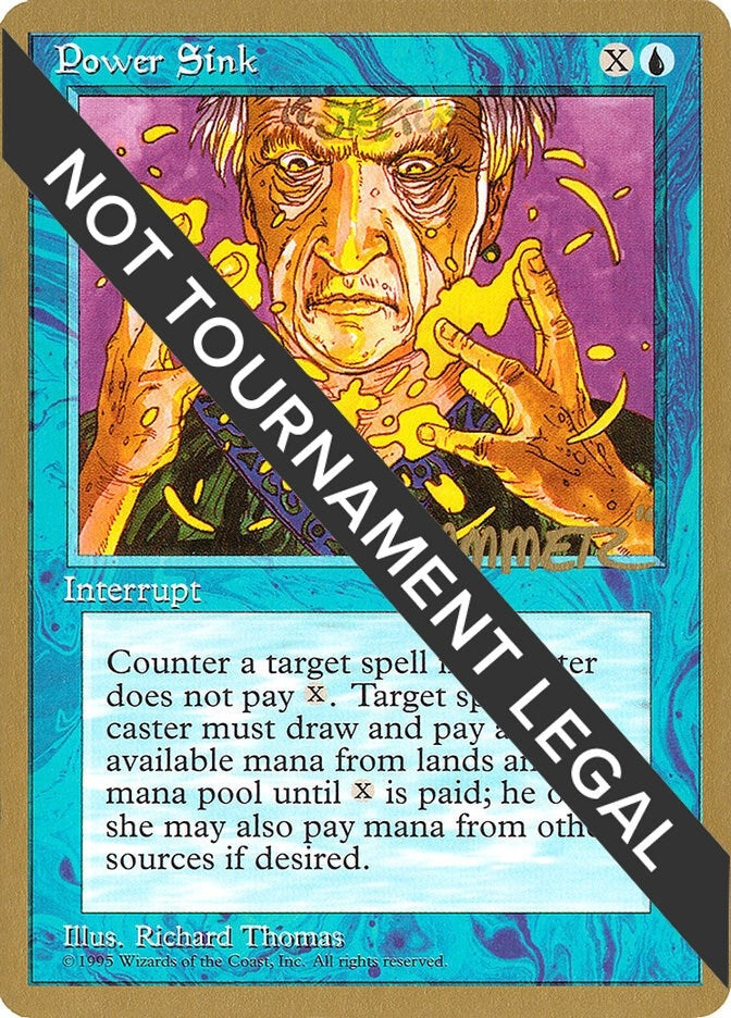 Image for Power Sink - 1996 Shawn "Hammer" Regnier (4ED) [World Championship Decks] - Magic: The Gathering