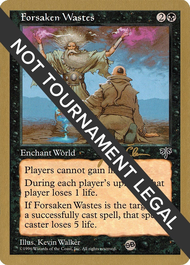 Image for Forsaken Wastes - 1997 Jakub Slemr (MIR) (SB) [World Championship Decks] - Magic: The Gathering