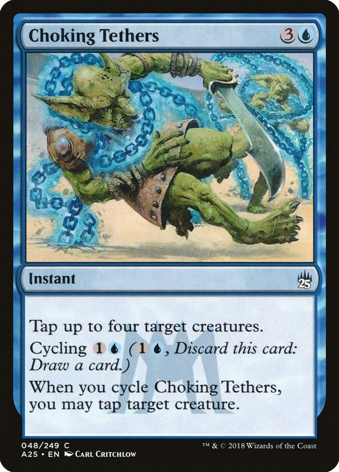 Image for Choking Tethers (48) [Masters 25] - Magic: The Gathering