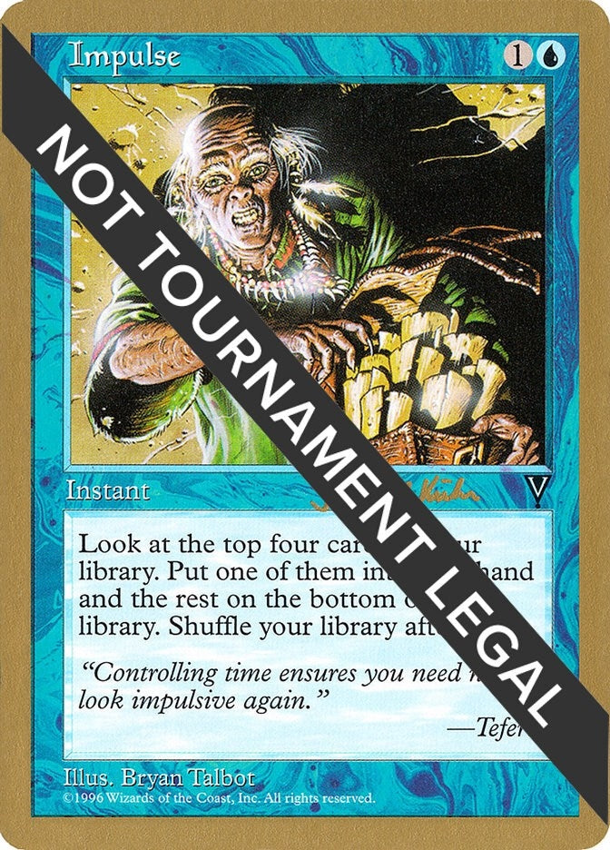 Image for Impulse - 1997 Janosch Kuhn (VIS) [World Championship Decks] - Magic: The Gathering