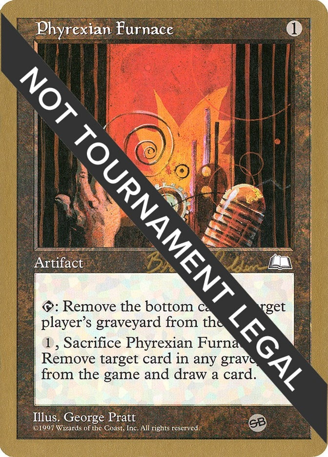 Image for Phyrexian Furnace - 1998 Brian Selden (WTH) (SB) [World Championship Decks] - Magic: The Gathering