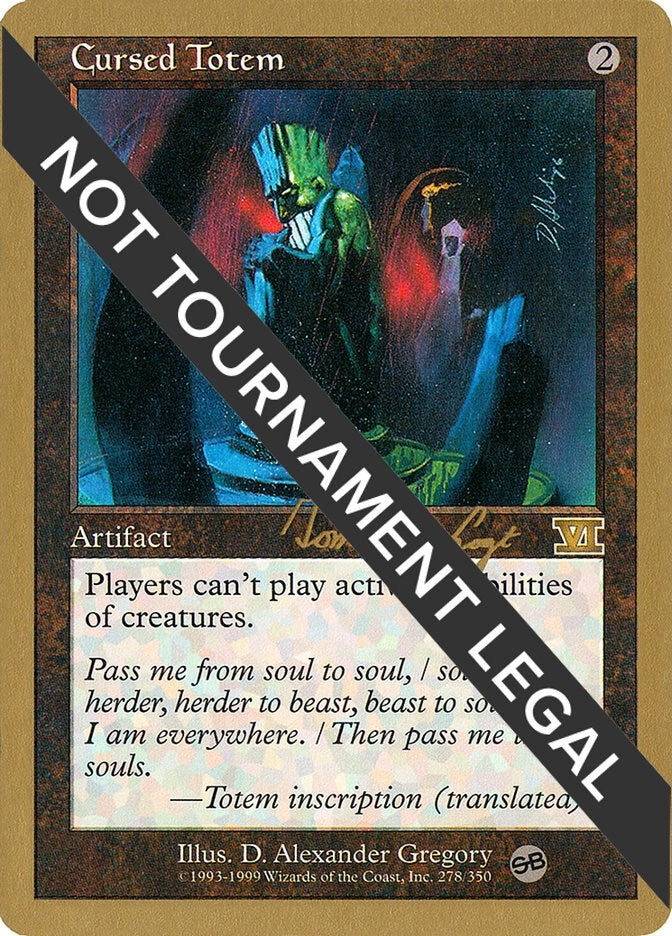 Image for Cursed Totem - 2000 Tom van de Logt (6ED) (SB) [World Championship Decks] - Magic: The Gathering