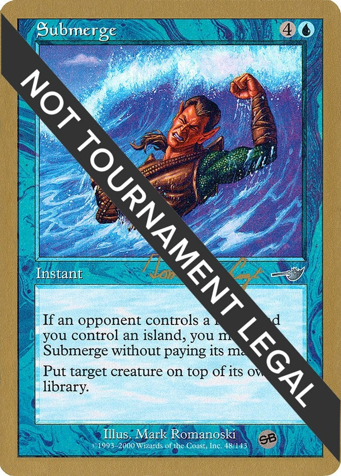 Image for Submerge - 2000 Tom van de Logt (NMS) (SB) [World Championship Decks] - Magic: The Gathering