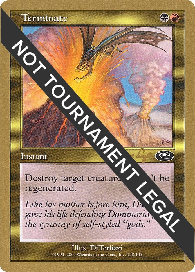 Image for Terminate - 2001 Tom van de Logt (PLS) [World Championship Decks] - Magic: The Gathering