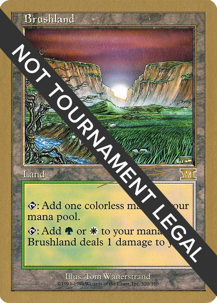Image for Brushland - 2000 Nicolas Labarre (6ED) [World Championship Decks] - Magic: The Gathering