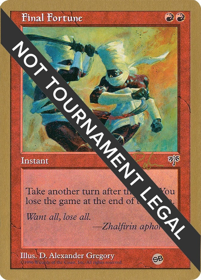Image for Final Fortune - 1998 Ben Rubin (MIR) (SB) [World Championship Decks] - Magic: The Gathering