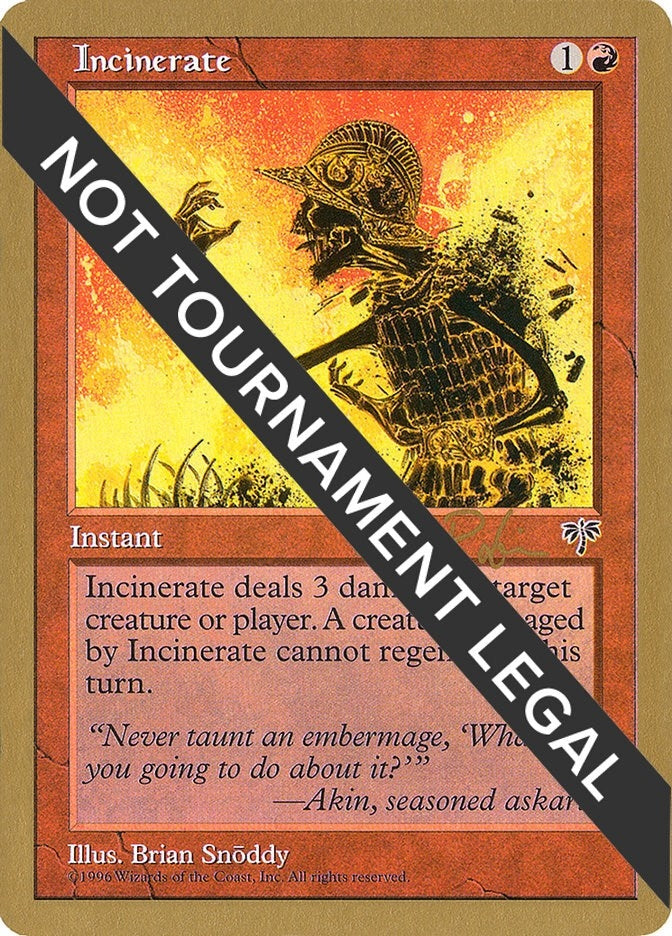 Image for Incinerate - 1998 Ben Rubin (MIR) [World Championship Decks] - Magic: The Gathering