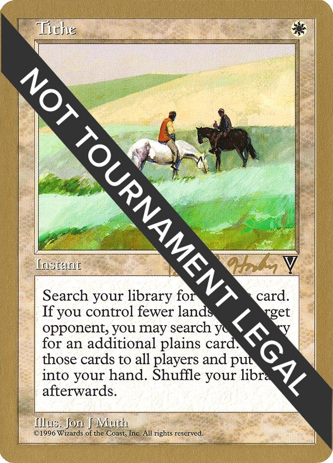 Image for Tithe - 1998 Brian Hacker (VIS) [World Championship Decks] - Magic: The Gathering