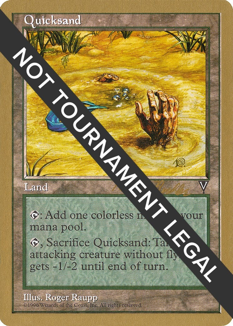 Image for Quicksand - 1998 Randy Buehler (VIS) [World Championship Decks] - Magic: The Gathering