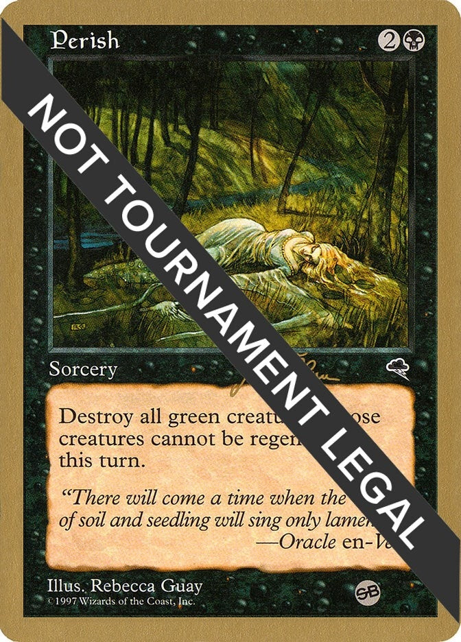Image for Perish - 1999 Jakub Slemr (TMP) (SB) [World Championship Decks] - Magic: The Gathering
