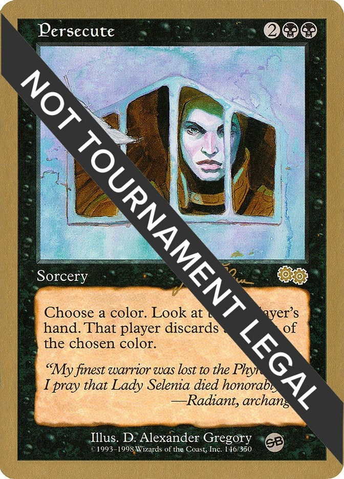 Image for Persecute - 1999 Jakub Slemr (USG) (SB) [World Championship Decks] - Magic: The Gathering