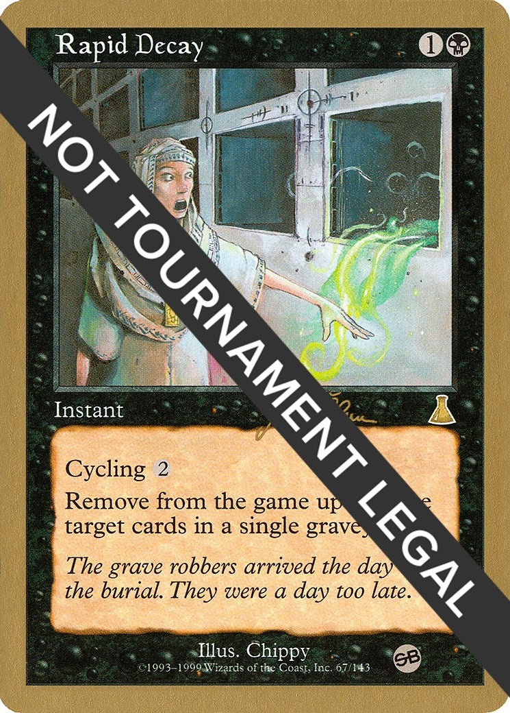 Image for Rapid Decay - 1999 Jakub Slemr (UDS) (SB) [World Championship Decks] - Magic: The Gathering
