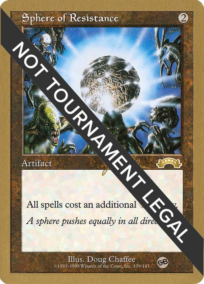 Image for Sphere of Resistance - 1999 Jakub Slemr (EXO) (SB) [World Championship Decks] - Magic: The Gathering