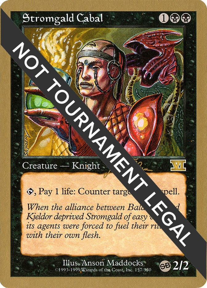 Image for Stromgald Cabal - 1999 Jakub Slemr (6ED) (SB) [World Championship Decks] - Magic: The Gathering