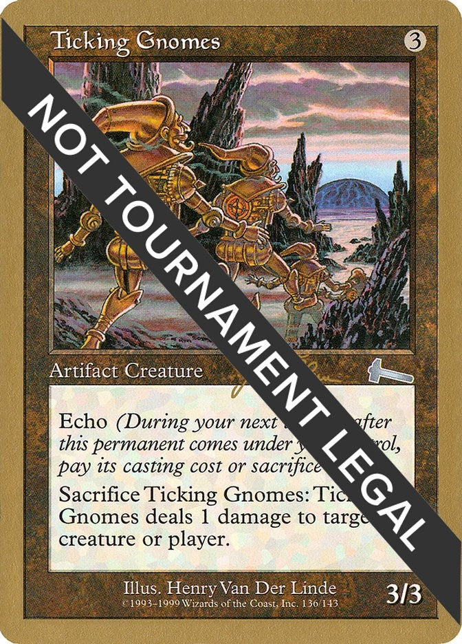 Image for Ticking Gnomes - 1999 Jakub Slemr (ULG) [World Championship Decks] - Magic: The Gathering