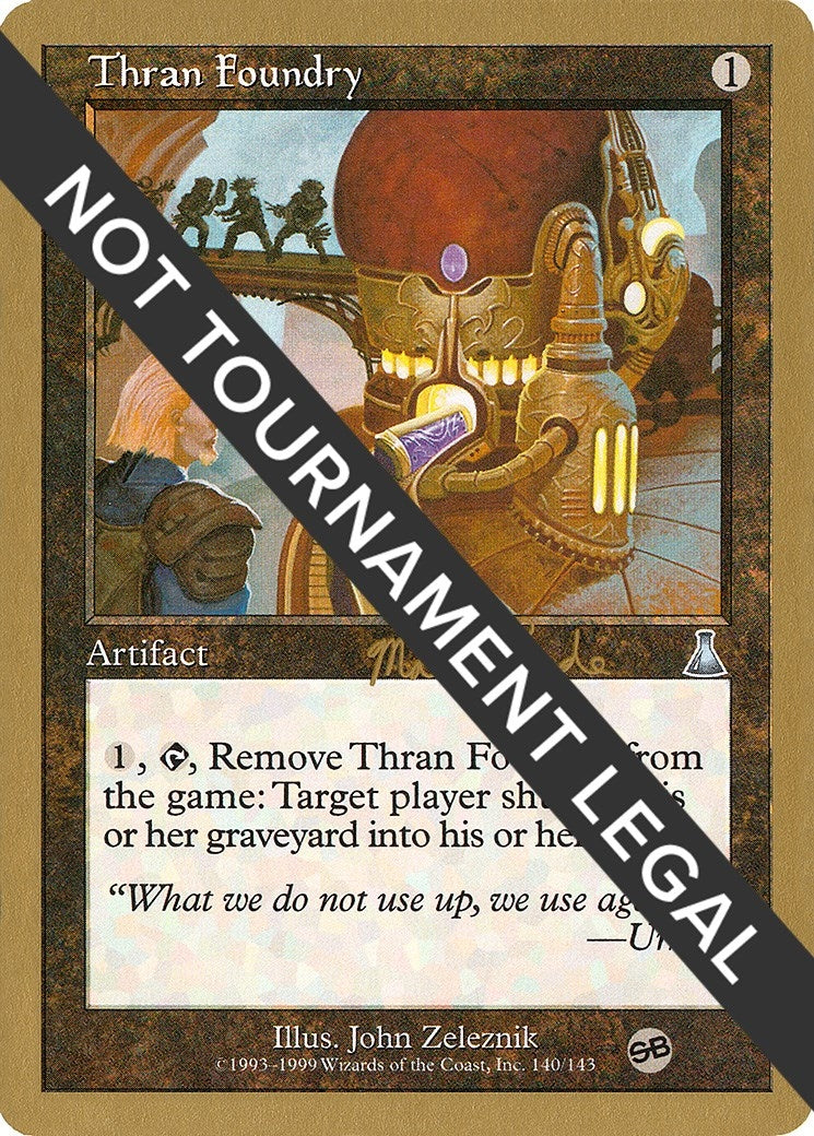 Image for Thran Foundry - 1999 Matt Linde (UDS) (SB) [World Championship Decks] - Magic: The Gathering