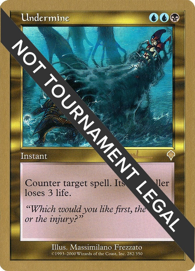Image for Undermine - 2001 Antoine Ruel (INV) [World Championship Decks] - Magic: The Gathering