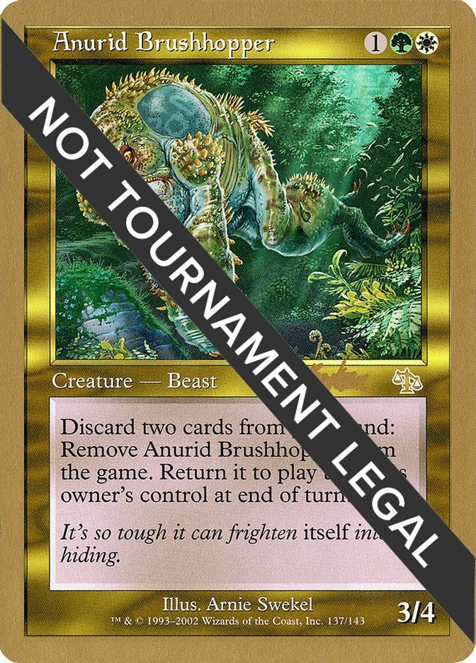 Image for Anurid Brushhopper - 2002 Brian Kibler (JUD) [World Championship Decks] - Magic: The Gathering