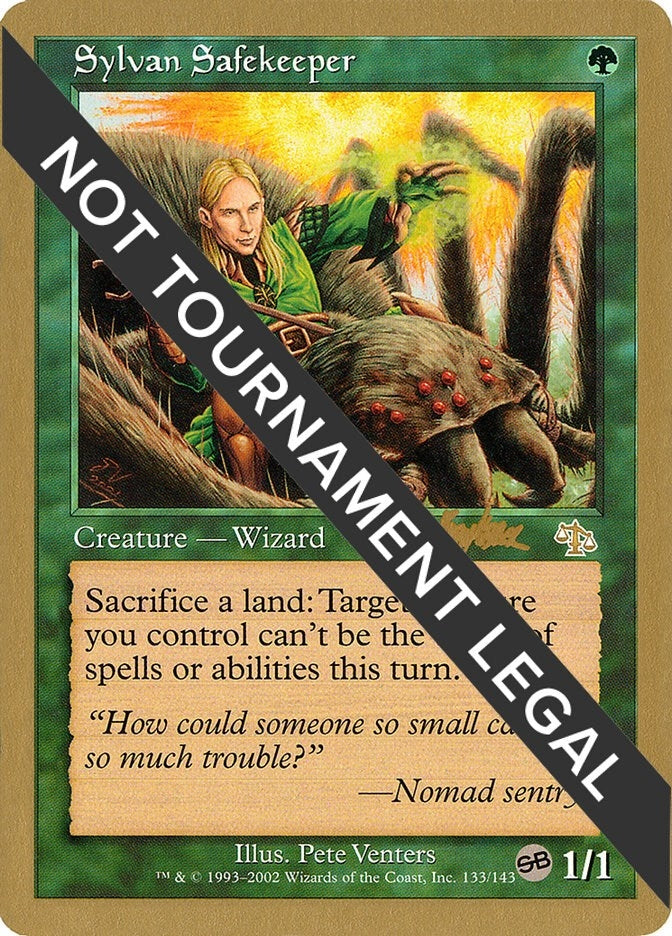 Image for Sylvan Safekeeper - 2002 Brian Kibler (JUD) (SB) [World Championship Decks] - Magic: The Gathering