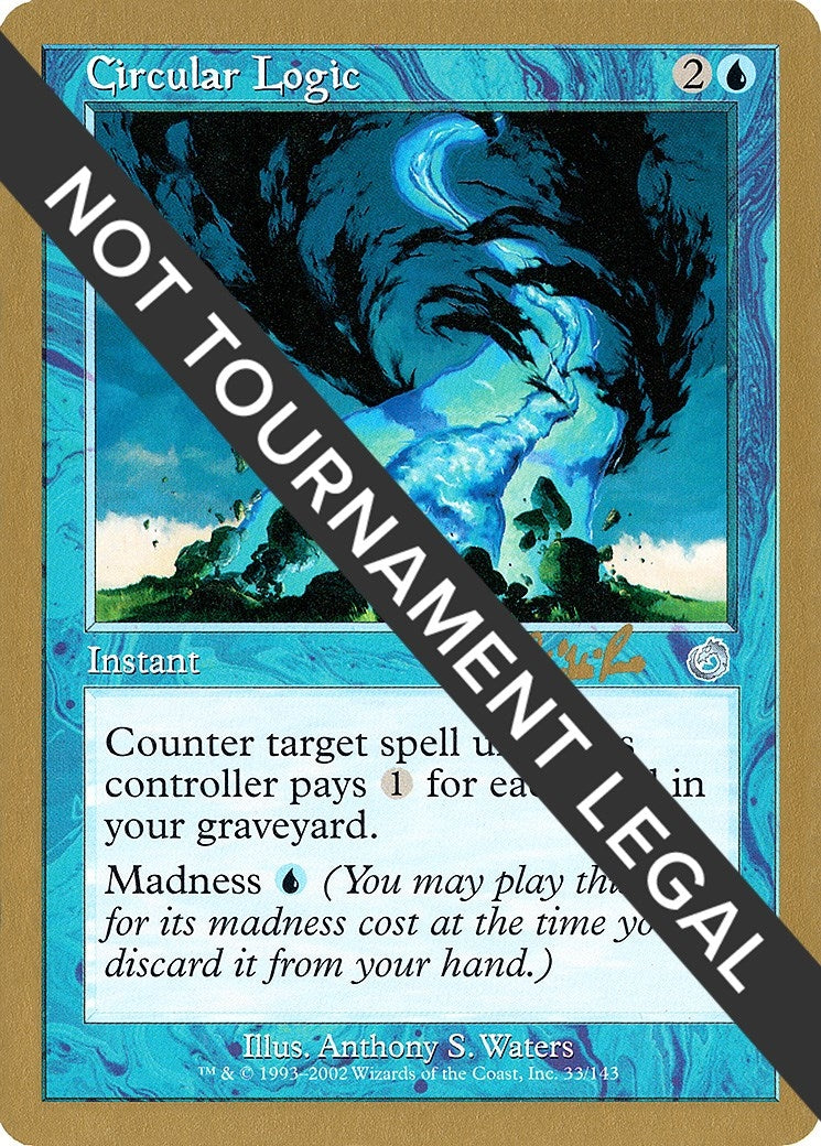 Image for Circular Logic - 2002 Carlos Romao (TOR) [World Championship Decks] - Magic: The Gathering