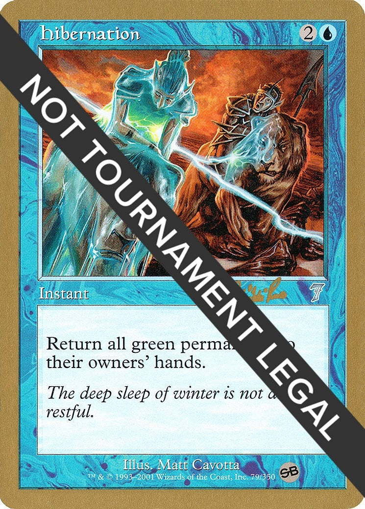 Image for Hibernation - 2002 Carlos Romao (7ED) (SB) [World Championship Decks] - Magic: The Gathering