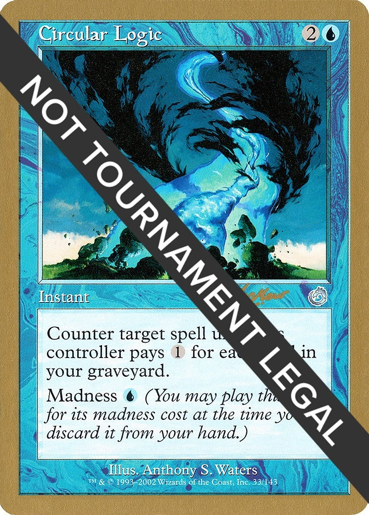 Image for Circular Logic - 2002 Sim Han How (TOR) [World Championship Decks] - Magic: The Gathering