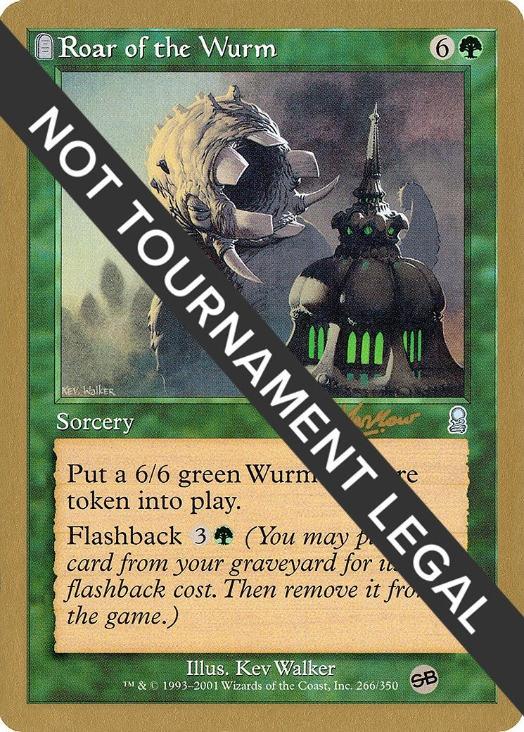 Image for Roar of the Wurm - 2002 Sim Han How (ODY) (SB) [World Championship Decks] - Magic: The Gathering