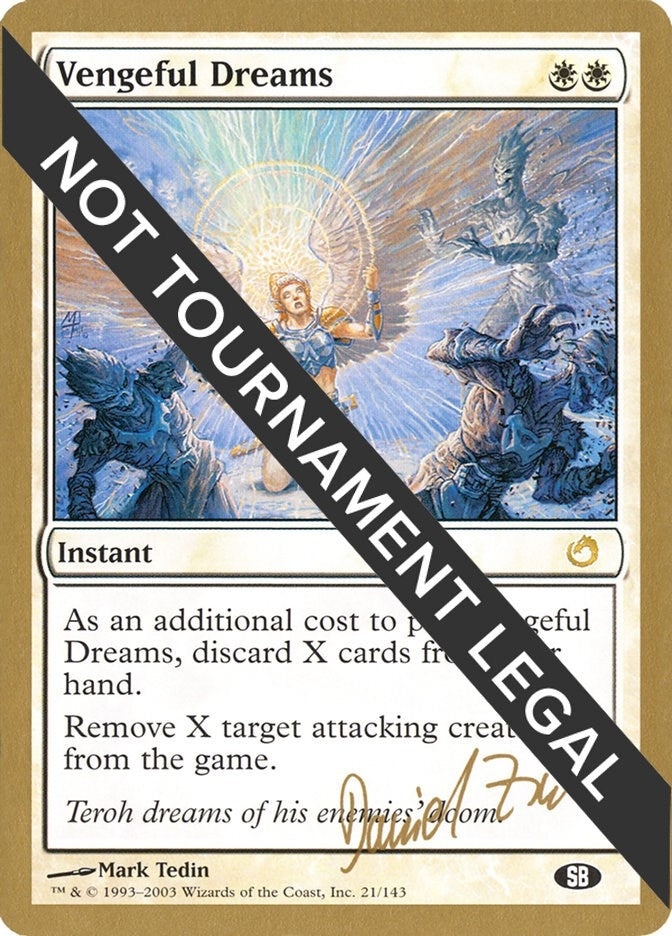 Image for Vengeful Dreams - 2003 Daniel Zink (TOR) (SB) [World Championship Decks] - Magic: The Gathering