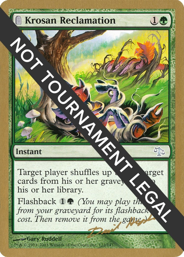 Image for Krosan Reclamation - 2003 Dave Humpherys (JUD) [World Championship Decks] - Magic: The Gathering
