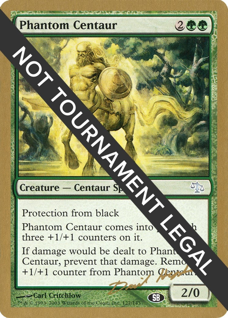 Image for Phantom Centaur - 2003 Dave Humpherys (JUD) (SB) [World Championship Decks] - Magic: The Gathering