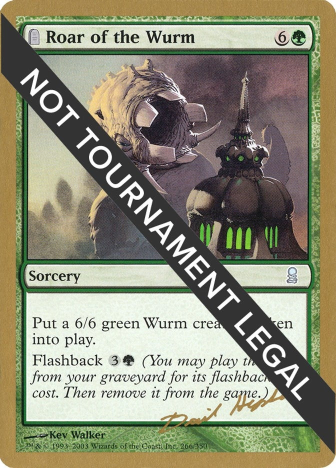 Image for Roar of the Wurm - 2003 Dave Humpherys (ODY) [World Championship Decks] - Magic: The Gathering
