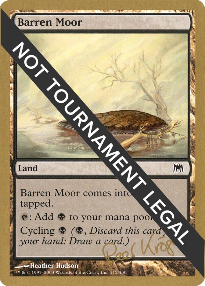 Image for Barren Moor - 2003 Peer Kroger (ONS) [World Championship Decks] - Magic: The Gathering