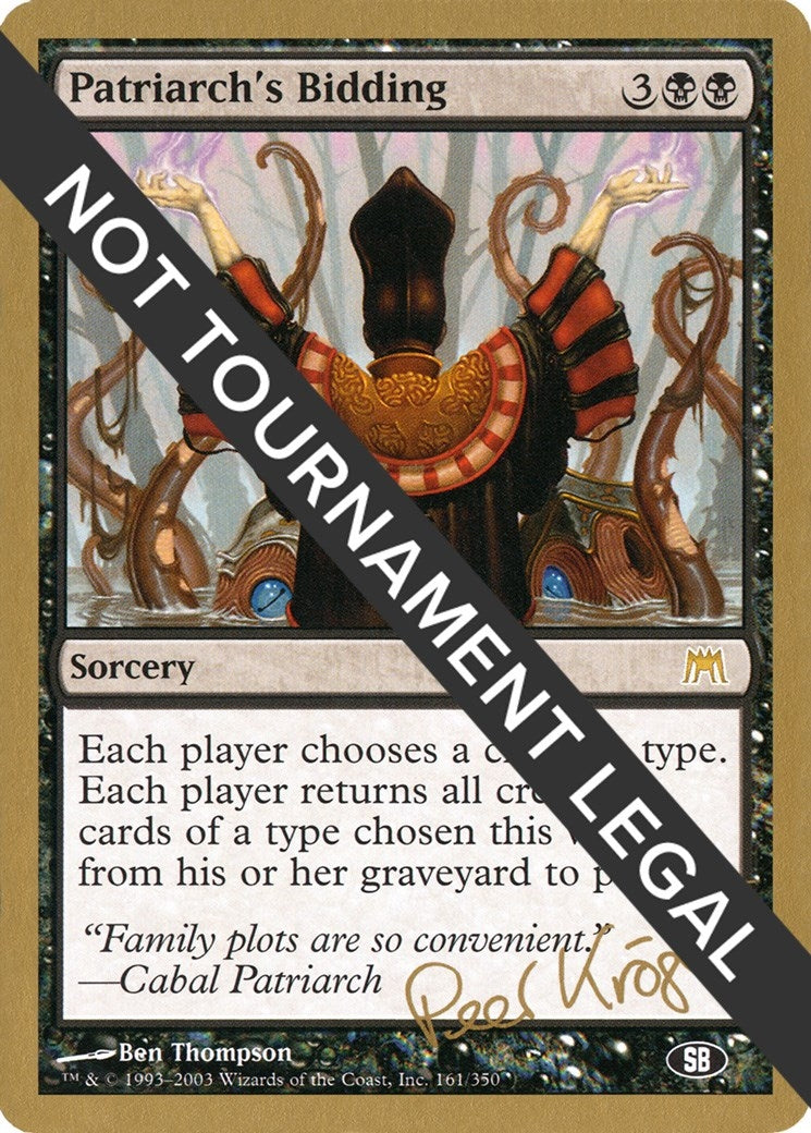 Image for Patriarch's Bidding - 2003 Peer Kroger (ONS) (SB) [World Championship Decks] - Magic: The Gathering