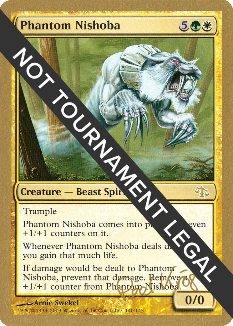 Image for Phantom Nishoba - 2003 Peer Kroger (JUD) [World Championship Decks] - Magic: The Gathering