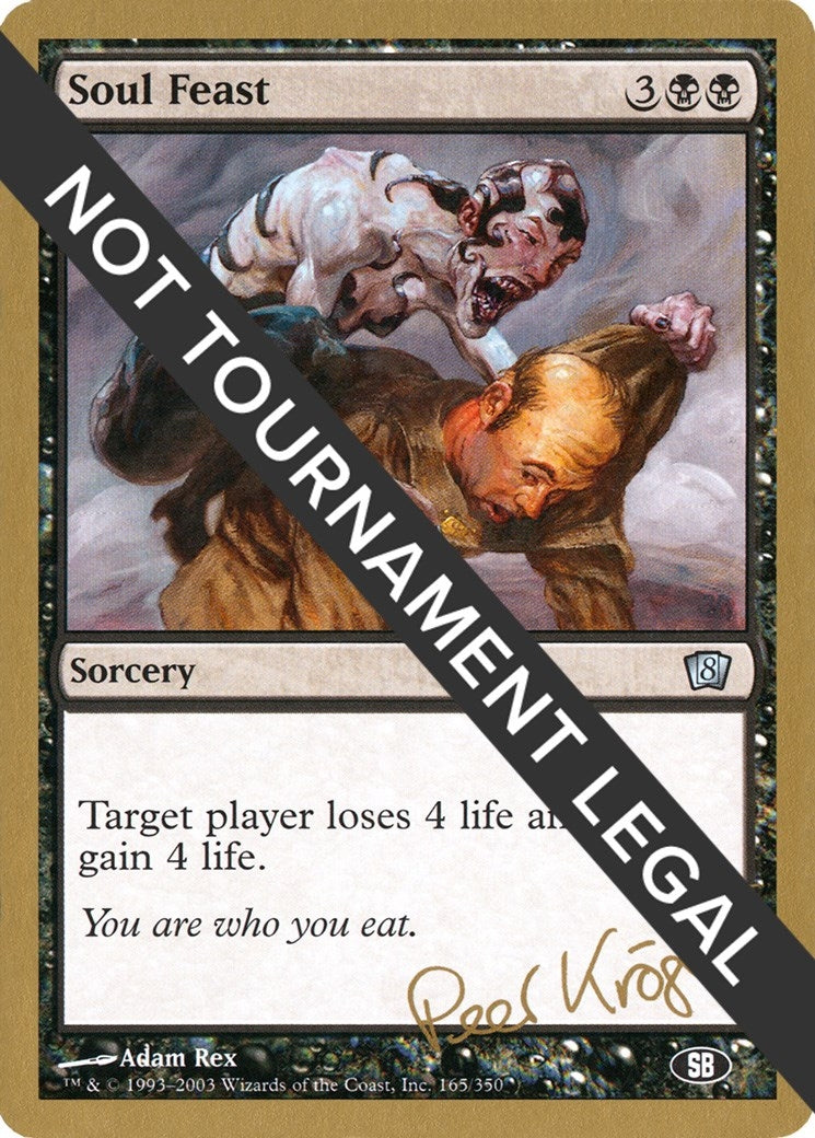 Image for Soul Feast - 2003 Peer Kroger (8ED) (SB) [World Championship Decks] - Magic: The Gathering