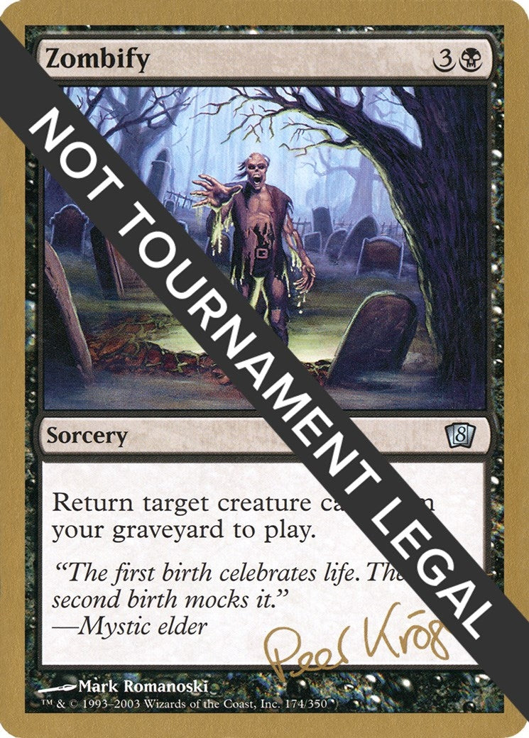 Image for Zombify - 2003 Peer Kroger (8ED) [World Championship Decks] - Magic: The Gathering