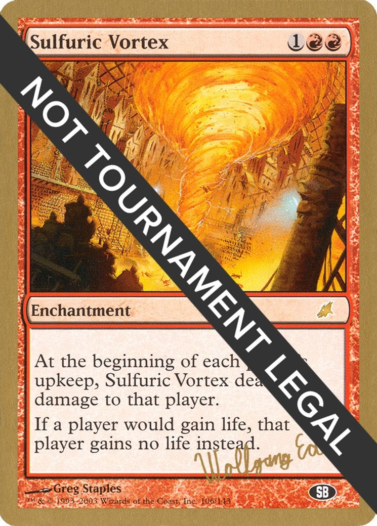 Image for Sulfuric Vortex - 2003 Wolfgang Eder (SCG) (SB) [World Championship Decks] - Magic: The Gathering